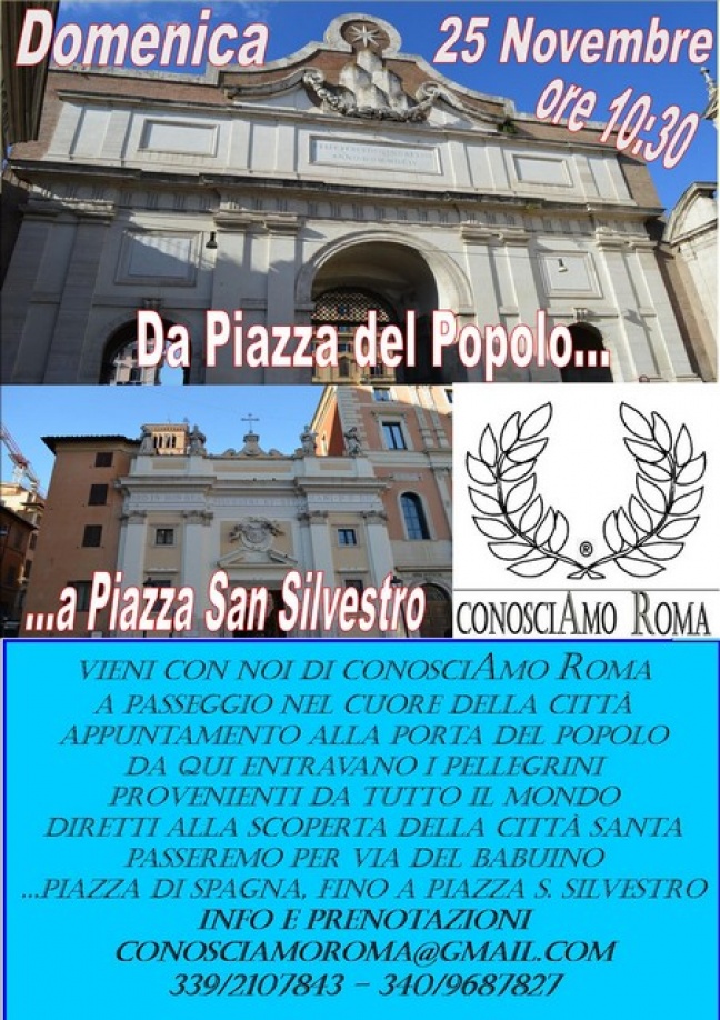 &quot; Da Piazza del Popolo a Piazza San Silvestro &quot;