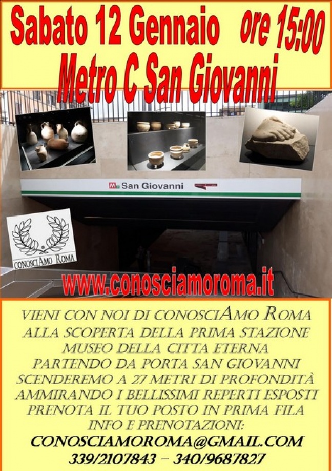 " Scopri con noi la Metro C San Giovanni "