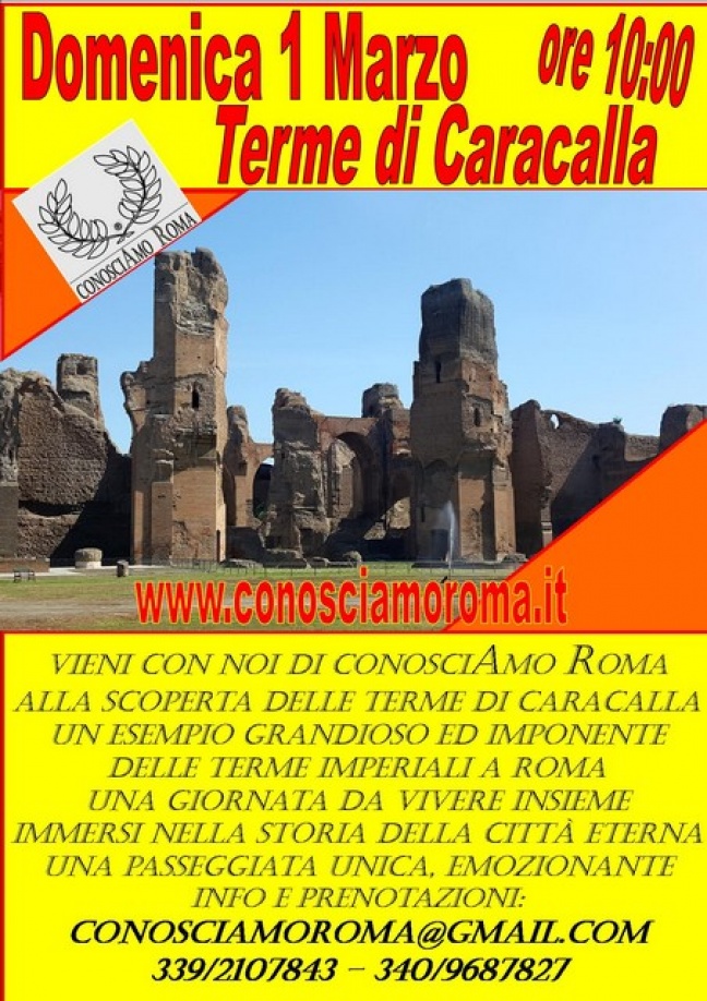 " Scopri con noi le Terme di Caracalla "